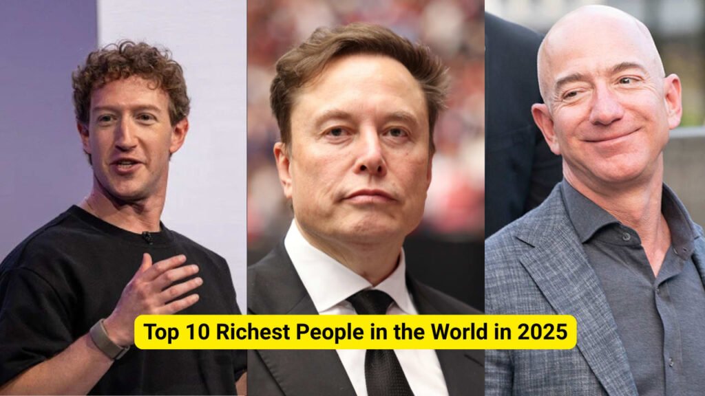 Top 10 Richest People in the World in 2025